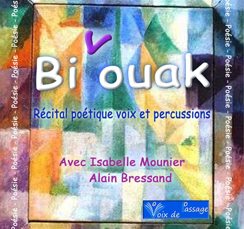 Bivouak - Isabelle Mounier et Alain Bressand